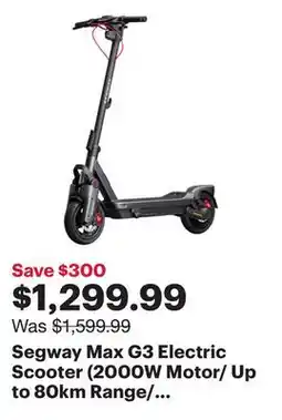 Best Buy Segway Max G3 Electric Scooter (2000W Motor/ Up to 80km Range/ 45km/h Top Speed) offer