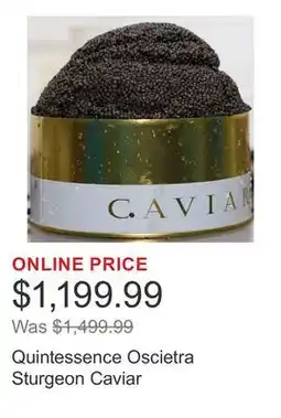 Costco Quintessence Oscietra Sturgeon Caviar offer