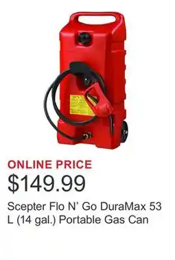 Costco Scepter Flo N' Go DuraMax 53 L (14 gal.) Portable Gas Can offer