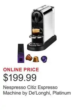 Costco Nespresso Citiz Espresso Machine by De'Longhi, Platinum offer