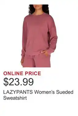 Costco LAZYPANTS Women's Sueded Sweatshirt offer