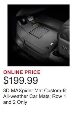 Costco 3D MAXpider Mat Custom-fit All-weather Car Mats Row 1 and 2 Only offer