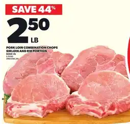 Loblaws PORK LOIN COMBINATION CHOPS SIRLOIN AND RIB PORTION offer