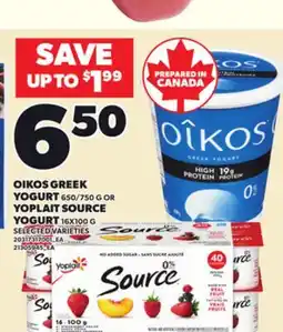 Loblaws OIKOS GREEK YOGURT, 650/750 G OR YOPLAIT SOURCE YOGURT, 16X100 G offer