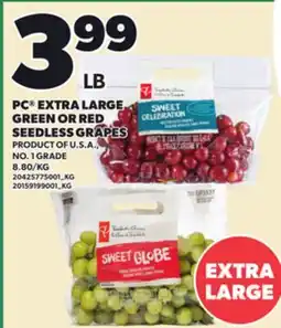 Loblaws PC EXTRA LARGE GREEN OR RED SEEDLESS GRAPES offer