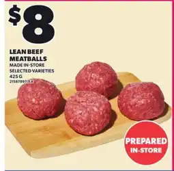 Loblaws LEAN BEEF MEATBALLS, 425 G offer
