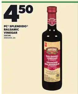 Loblaws PC SPLENDIDO BALSAMIC VINEGAR, 500 ML offer