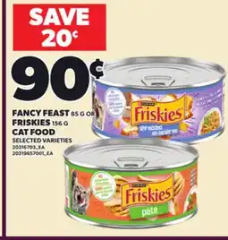 Loblaws FANCY FEAST, 85 G OR FRISKIES, 156 G CAT FOOD offer