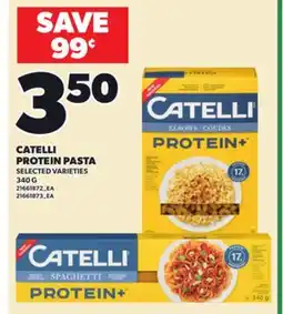 Loblaws CATELLI PROTEIN PASTA, 340 G offer