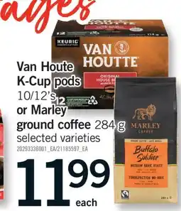 Fortinos VAN HOUTE K-CUP PODS 10/12'S OR MARLEY GROUND COFFEE 284 G offer