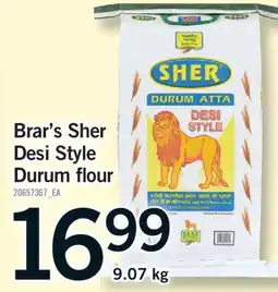 Fortinos BRAR'S SHER DESI STYLE DURUM FLOUR, 9.07 KG offer