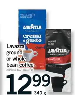 Fortinos LAVAZZA GROUND OR WHOLE BEAN COFFEE, 340 g offer