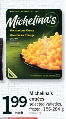 Fortinos Michelina's entrées, 156-284 g offer