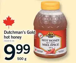Fortinos DUTCHMAN'S GOLD HOT HONEY, 500 G offer