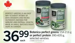Fortinos BOTANICA PERFECT GREENS, 154-216 G OR PERFECT PROTEIN, 390-420 G offer