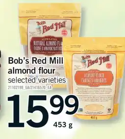 Fortinos BOB'S RED MILL ALMOND FLOUR, 453 G offer