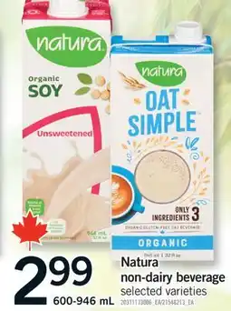 Fortinos NATURA NON-DAIRY BEVERAGE, 600-946 ML offer