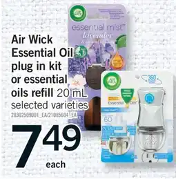 Fortinos AIR WICK ESSENTIAL OIL PLUG IN KIT OR ESSENTIAL OILS REFILL 20 ML offer