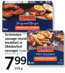 Fortinos SCHNEIDERS SAUSAGE ROUNDS, BREAKFAST OR OKTOBERFEST SAUSAGES, 375 g offer