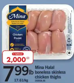 Fortinos MINA HALAL BONELESS SKINLESS CHICKEN THIGHS offer