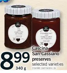 Fortinos CASCINA SAN CASSIANO PRESERVES, 340 g offer
