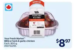Walmart Your Fresh Market BBQ or herb & garlic chicken offer