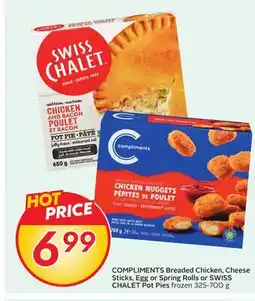 Sobeys COMPLIMENTS Breaded Chicken, Cheese Sticks, Egg or Spring Rolls or SWISS CHALET Pot Pies offer
