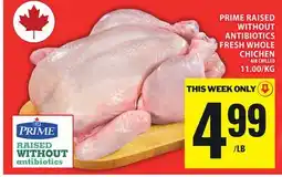 Food Basics MAPLE LEAF PRIME RAISED WITHOUT ANTIBIOTICS FRESH WHOLE CHICHEN offer