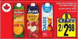 Food Basics OASIS JUICE BLENDS OR DEL MONTE NECTAR OR ALLEN'S APPLE JUICE offer