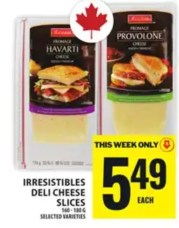 Food Basics IRRESISTIBLES DELI CHEESE SLICES offer