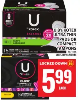 Food Basics U BY KOTEX ULTRA THIN PADS OR COMPACT TAMPONS offer