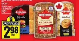 Food Basics DEMPSTER'S WHOLE GRAIN BREAD OR BAGELS OR DEMPSTER'S SIGNATURE BUNS offer