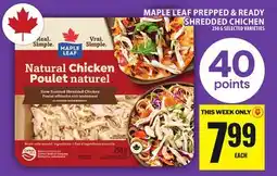 Food Basics MAPLE LEAF PREPPED & READY SHREDDED CHICKEN offer