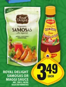 Food Basics ROYAL DELIGHT SAMOSAS OR MAGGI SAUCE offer