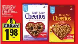 Food Basics GENERAL MILLS HONEY NUT OR MULTI GRAIN CHEERIOS CEREAL offer