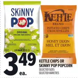 Metro KETTLE CHIPS OR SKINNY POP POPCORN offer