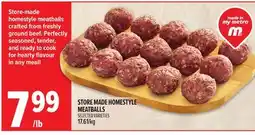 Metro STORE MADE HOMESTYLE MEATBALLS offer