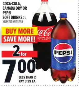 Metro COCA-COLA, CANADA DRY OR PEPSI SOFT DRINKS offer