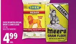 Metro SHER OR MEERA BESAN, BRAR'S CORN FLOUR offer