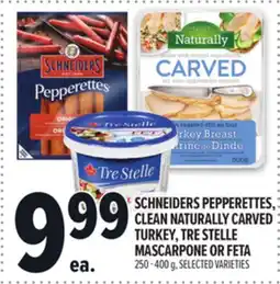 Metro SCHNEIDERS PEPPERETTES, CLEAN NATURALLY CARVED TURKEY, TRE STELLE MASCARPONE OR FETA offer