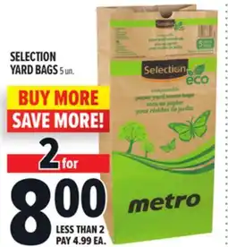 Metro SELECTION YARD BAGS offer