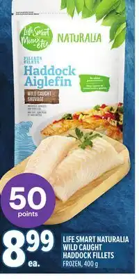 Metro LIFE SMART NATURALIA WILD CAUGHT HADDOCK FILLETS offer