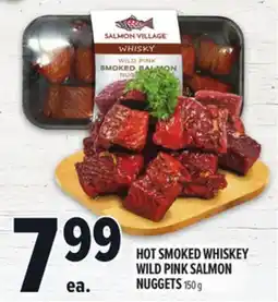 Metro SALMON VILLAGE HOT SMOKED WHISKEY WILD PINK SALMON NUGGETS offer