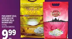 Metro PARLIAMENT GOLD, NOOR GOLD OR SUPREME SELLA BASMATI RICE offer