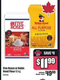 Chalo FreshCo Five Roses or Robin Hood Flour 10 kg offer