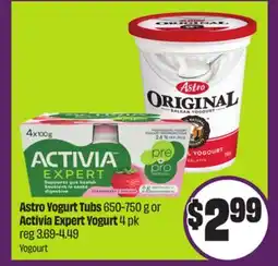 Chalo FreshCo Astro Yogurt Tubs 650-750 g or Activia Expert Yogurt 4 pk offer