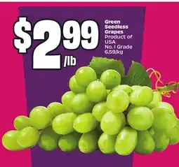 Chalo FreshCo Green Seedless Grapes Product of USA No. 1 Grade $ 2 99 6.59/kg offer