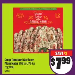 Chalo FreshCo Deep Tandoori Garlic or Plain Naan 898 g-1.179 kg offer
