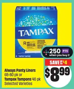 Chalo FreshCo Always Panty Liners 68-80 pk or Tampax Tampons 40 pk Selected Varieties offer