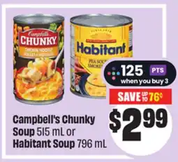 Chalo FreshCo Campbell's Chunky Soup 515 mL or Habitant Soup 796 mL offer